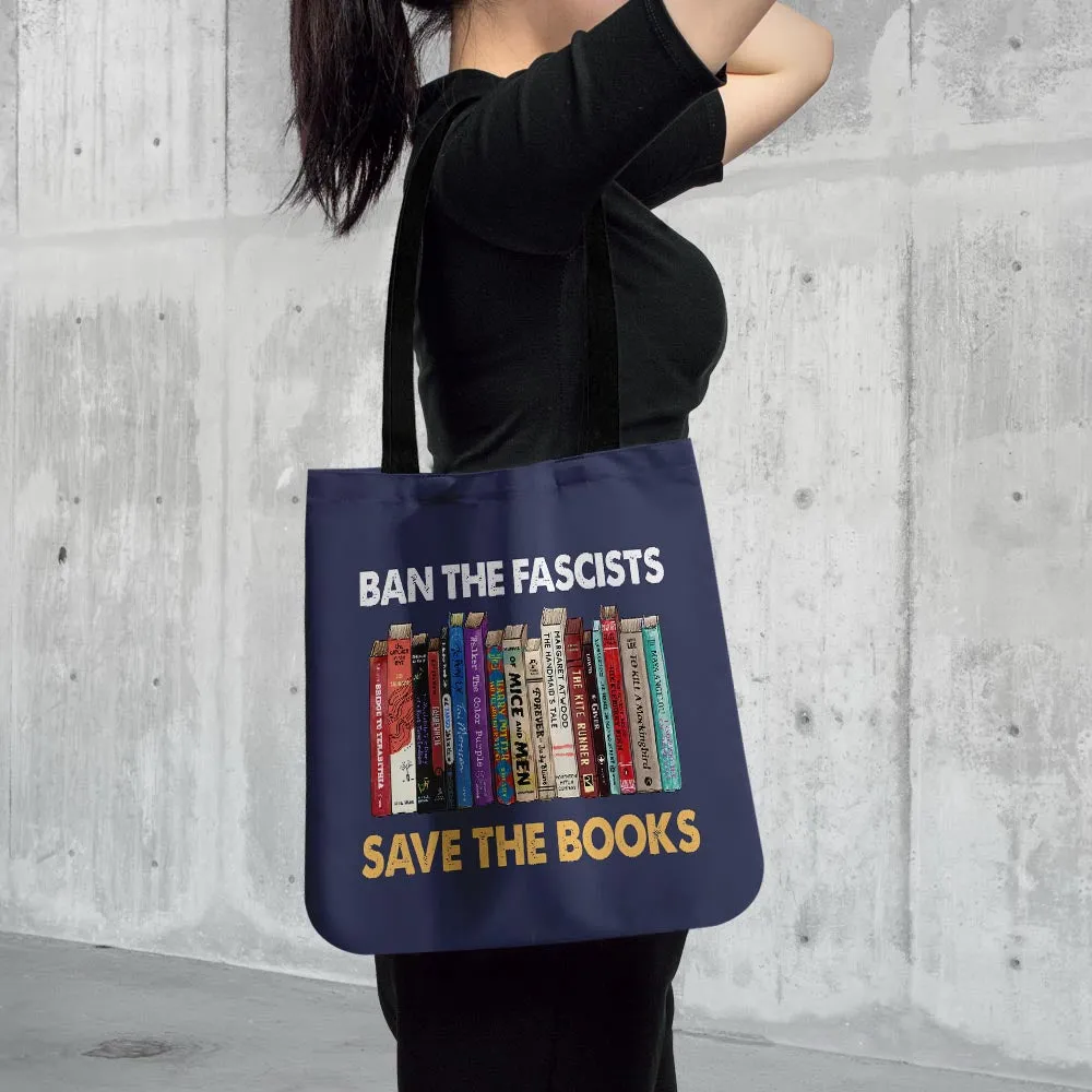 Ban The Fascists Save The Books Book Lovers Gift TBF378