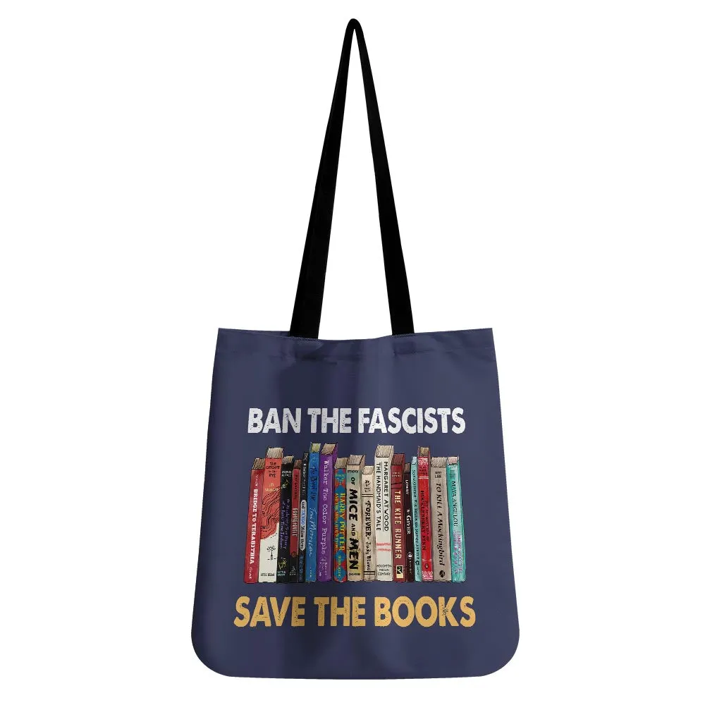 Ban The Fascists Save The Books Book Lovers Gift TBF378