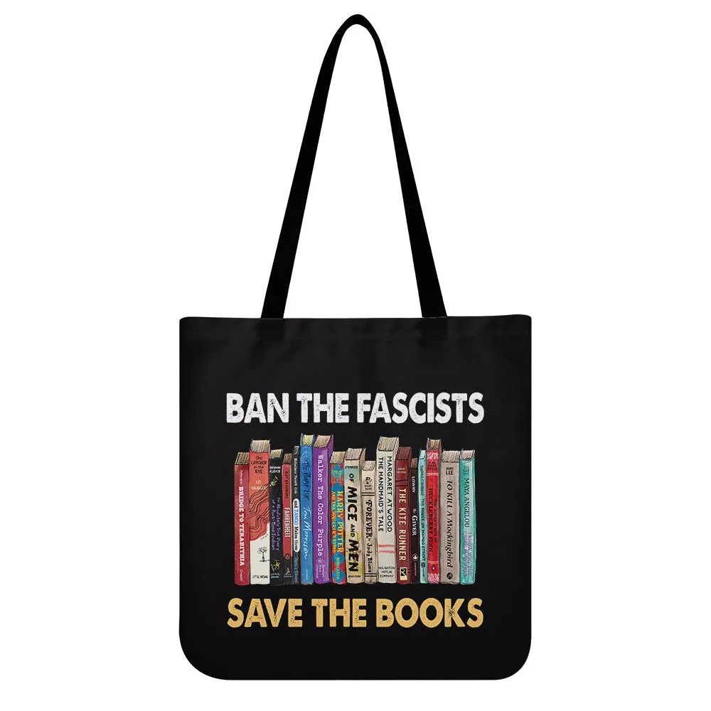 Ban The Fascists Save The Books Book Lovers Gift TBF378