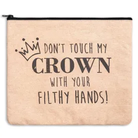 Don't Touch My Crown Makeup Bag