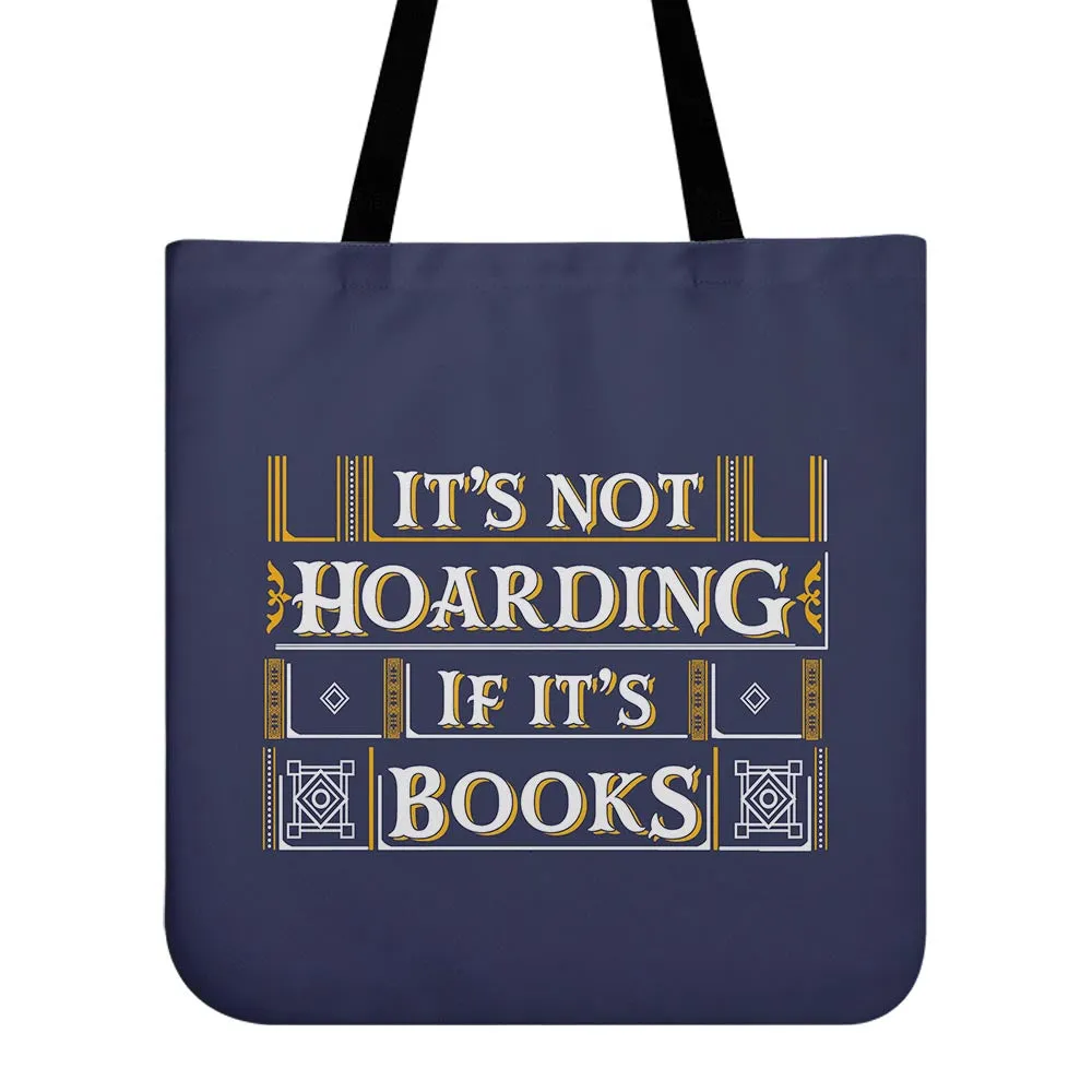 It's Not Hoarding If It's Books Book Lovers Gift TBF20