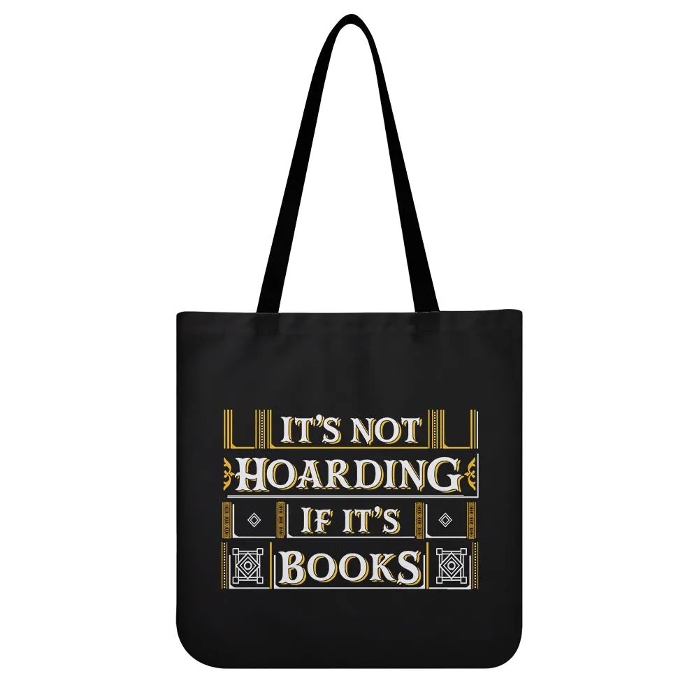 It's Not Hoarding If It's Books Book Lovers Gift TBF20