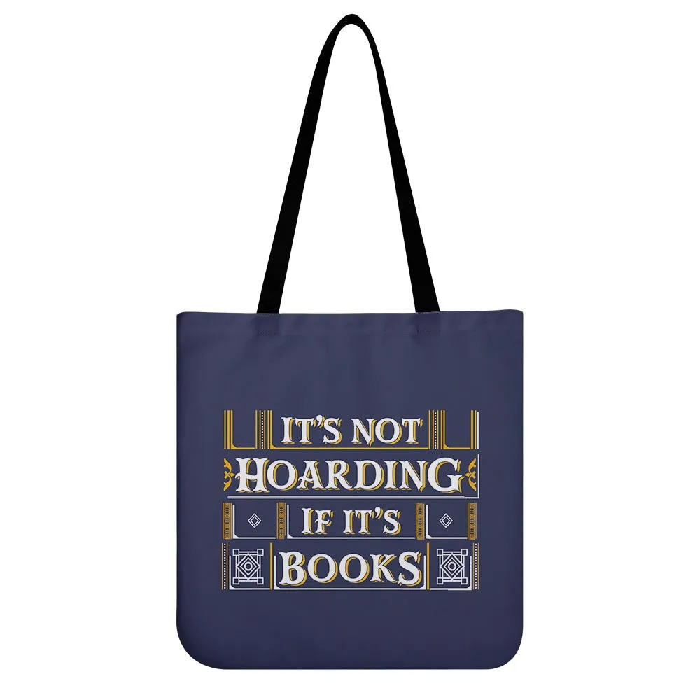 It's Not Hoarding If It's Books Book Lovers Gift TBF20